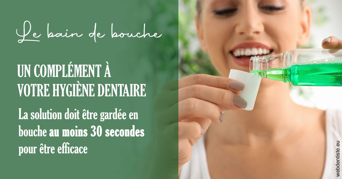 https://scp-benkimoun-lafont-roussarie.chirurgiens-dentistes.fr/Le bain de bouche 2